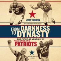 from-darkness-to-dynasty-the-first-40-years-of-the-new-england-patriots.jpg