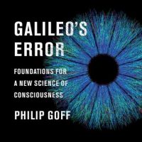 galileos-error-foundations-for-a-new-science-of-consciousness.jpg