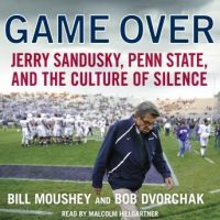 game-over-penn-state-jerry-sandusky-and-the-culture-of-silence.jpg