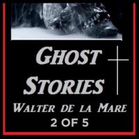 ghost-stories-2-of-5-by-walter-de-la-mare.jpg