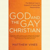 god-and-the-gay-christian-the-biblical-case-in-support-of-same-sex-relationships.jpg