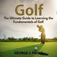 golf-the-ultimate-guide-to-learning-the-fundamentals-of-golf.jpg