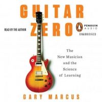 guitar-zero-the-new-musician-and-the-science-of-learning.jpg