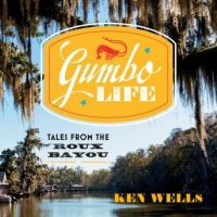 gumbo-life-tales-from-the-roux-bayou.jpg