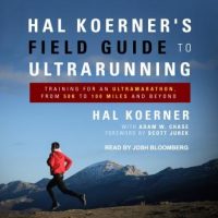 hal-koerners-field-guide-to-ultrarunning-training-for-an-ultramarathon-from-50k-to-100-miles-and-beyond.jpg
