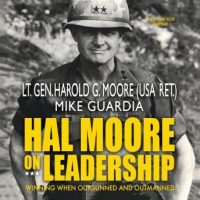 hal-moore-on-leadership-winning-when-outgunned-and-outmanned.jpg