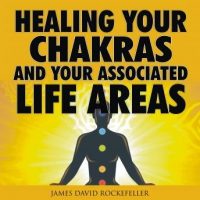 healing-your-chakras-and-your-associated-life-areas.jpg