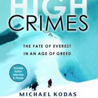 high-crimes-the-fate-of-everest-in-an-age-of-greed.jpg