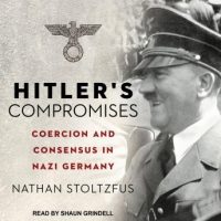 hitlers-compromises-coercion-and-consensus-in-nazi-germany.jpg
