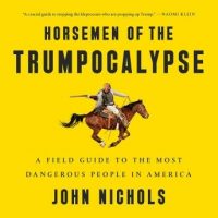 horsemen-of-the-trumpocalypse-a-field-guide-to-the-most-dangerous-people-in-america.jpg