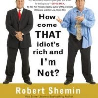 how-come-that-idiots-rich-and-im-not.jpg