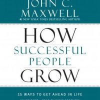 how-successful-people-grow-15-ways-to-get-ahead-in-life.jpg
