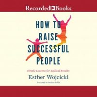 how-to-raise-successful-people-simple-lessons-for-radical-results.jpg