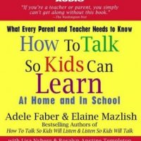 how-to-talk-so-kids-can-learn-at-home-and-in-school.jpg