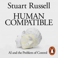 human-compatible-ai-and-the-problem-of-control.jpg