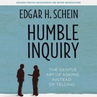 humble-inquiry-the-gentle-art-of-asking-instead-of-telling.jpg