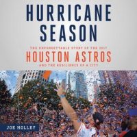 hurricane-season-the-unforgettable-story-of-the-2017-houston-astros-and-the-resilience-of-a-city.jpg