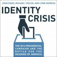 identity-crisis-the-2016-presidential-campaign-and-the-battle-for-the-meaning-of-america.jpg
