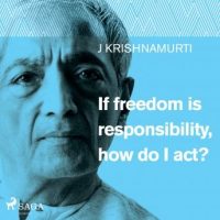 if-freedom-is-responsibility-how-do-i-act.jpg