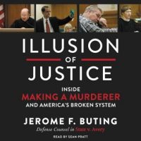 illusion-of-justice-inside-making-a-murderer-and-americas-broken-system.jpg