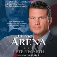 in-the-arena-good-citizens-a-great-republic-and-how-one-speech-can-reinvigorate-america.jpg