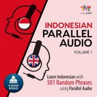 indonesian-parallel-audio-learn-indonesian-with-501-random-phrases-using-parallel-audio-volume-1.jpg