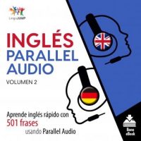 ingles-parallel-audio-aprende-ingles-rapido-con-501-frases-usando-parallel-audio-volumen-2.jpg