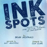 ink-spots-collected-writings-on-story-structure-filmmaking-and-craftsmanship.jpg