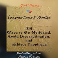 inspirational-quotes-ways-to-get-motivated-avoid-procrastination-and-achieve-happiness-special-edition-vol-1.jpg