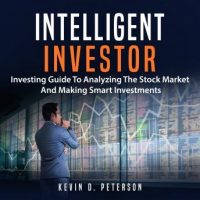 intelligent-investor-investing-guide-to-analyzing-the-stock-market-and-making-smart-investments.jpg