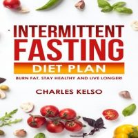 intermittent-fasting-diet-plan-burn-fat-stay-healthy-and-live-longer.jpg