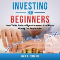 investing-for-beginners-how-to-be-an-intelligent-investor-and-make-money-on-any-market.jpg