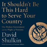 it-shouldnt-be-this-hard-to-serve-your-country-our-broken-government-and-the-plight-of-veterans.jpg