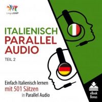 italienisch-parallel-audio-einfach-italienisch-lernen-mit-501-satzen-in-parallel-audio-teil-2.jpg
