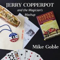 jerry-copperpot-and-the-magicians-mashup.jpg