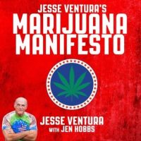 jesse-venturas-marijuana-manifesto.jpg