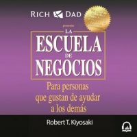 la-escuela-de-negocios-padre-rico-para-personas-que-gustan-de-ayudar-a-los-demas.jpg