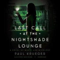 last-call-at-the-nightshade-lounge-a-novel-of-magic-and-mixology.jpg