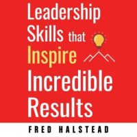 leadership-skills-that-inspire-incredible-results.jpg