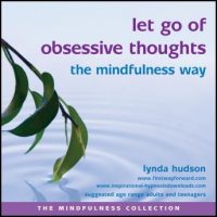 let-go-of-obsessive-thoughts-the-mindfulness-way.jpg