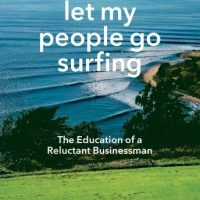 let-my-people-go-surfing-the-education-of-a-reluctant-businessman-including-10-more-years-of-business-unusual.jpg
