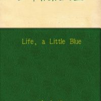 life-a-little-blue.jpg