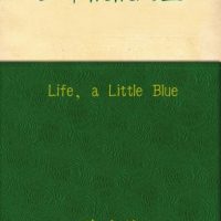 life-a-little-blue.jpg