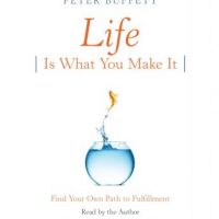 life-is-what-you-make-it-find-your-own-path-to-fulfillment.jpg