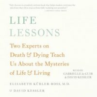 life-lessons-two-experts-on-death-and-dying-teach-us-about-the-mysteries-of-life-and-living.jpg