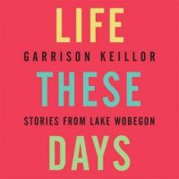 life-these-days-stories-from-lake-wobegon.jpg
