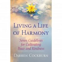 living-a-life-of-harmony-seven-guidelines-for-cultivating-peace-and-kindness.jpg