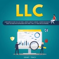llc-clear-guide-on-how-you-can-form-a-limited-liability-company-understand-exactly-what-you-need-for-your-business-with-pros-cons-llc-taxes-and-accounting.jpg
