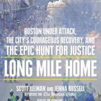 long-mile-home-boston-under-attack-the-citys-courageous-recovery-and-the-epic-hunt-for-justice.jpg