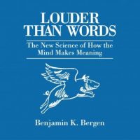 louder-than-words-the-new-science-of-how-the-mind-makes-meaning.jpg